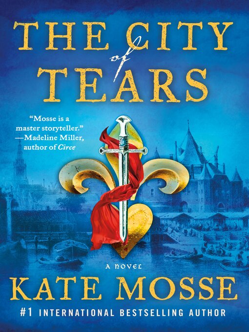 Title details for The City of Tears by Kate Mosse - Available